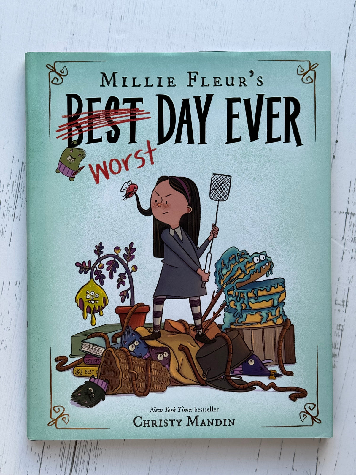 Millie Fleur's Worst Day Ever (Millie Fleur) by Christy Mandin
