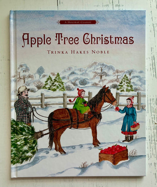 Apple Tree Christmas by Trinka Hakes Noble