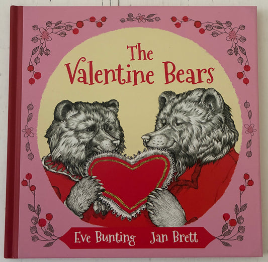 The Valentine Bears by Eve Bunting