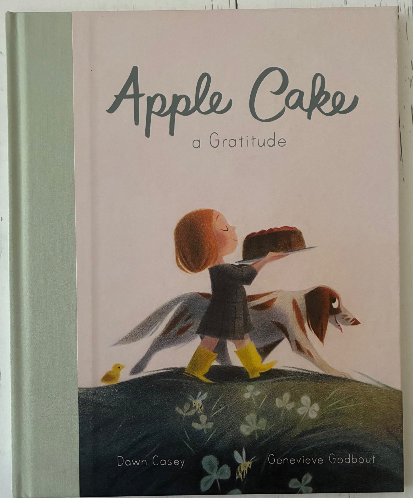 Apple Cake: A Gratitude by Dawn Casey