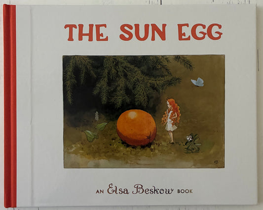 The Sun Egg by Elsa Beskow