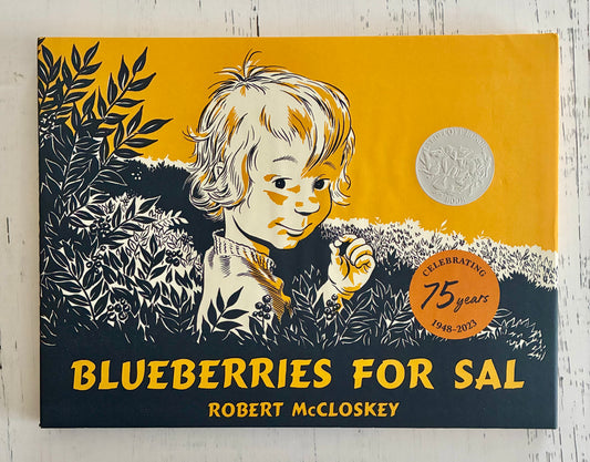 Blueberries For Sal by Robert McCloskey