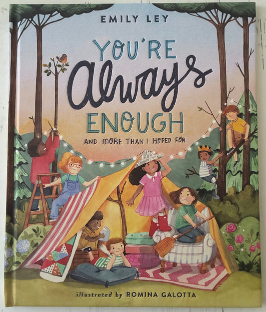 You're Always Enough: And More Than I Hoped For by Emily Ley
