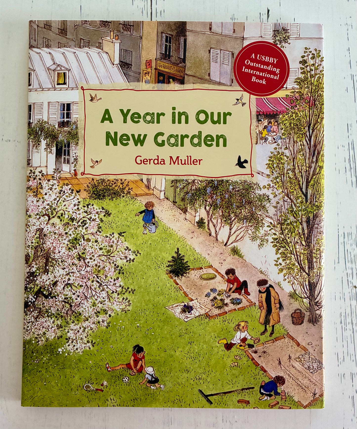 A Year in Our New Garden by Gerda Muller