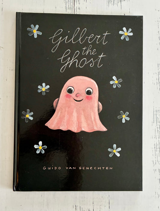 Gilbert the Ghost by Guido Van Genechten