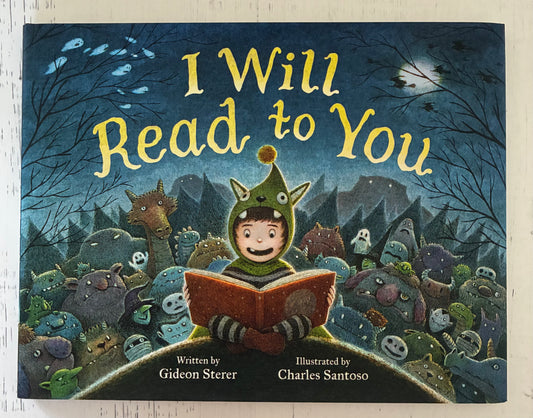 I Will Read to You by Gideon Sterer