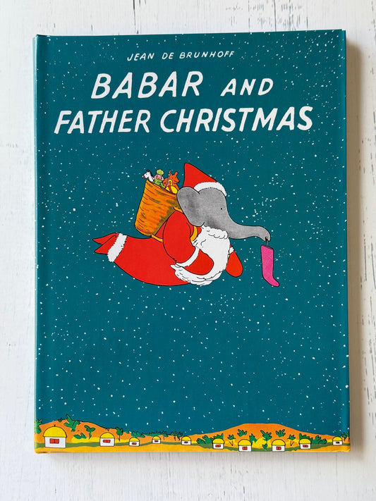 Babar and Father Christmas by Jean de Brunhoff