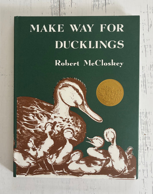 Make Way For Ducklings by Robert McCloskey